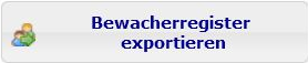 4. Bewacherregister
exportieren